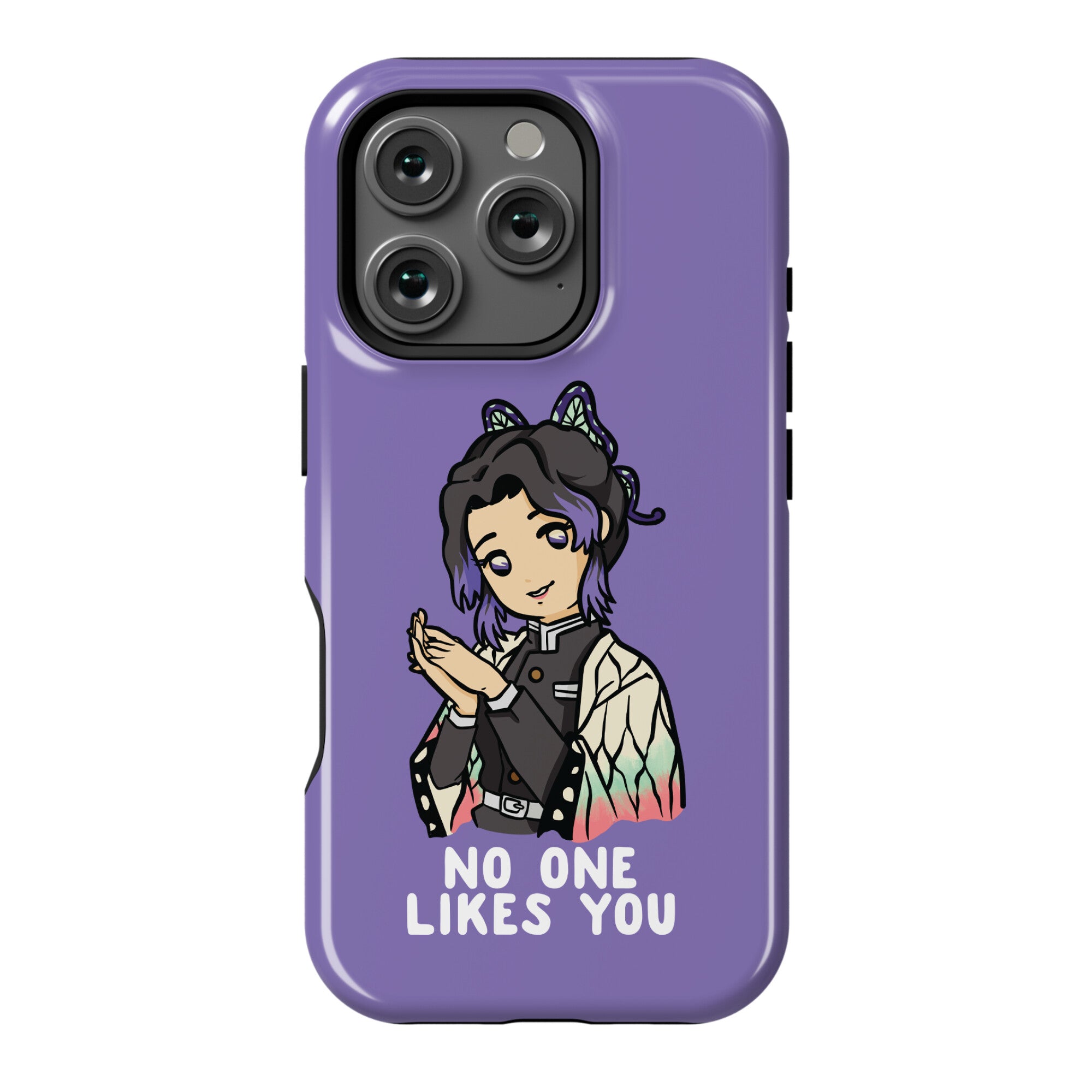 No One Likes You Shinobu Kocho Phone Case